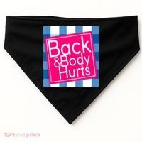 Back & Body Hurts USA-Made Doggie Bandana thumb 0