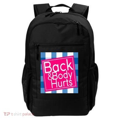 Back & Body Hurts Backpack