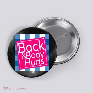 Back & Body Hurts Button