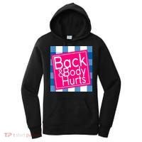 Back & Body Hurts Women's Hoodie thumb 0