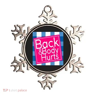 Back & Body Hurts Ornament