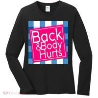 Back & Body Hurts Women's Long Sleeve Shirt thumb 0