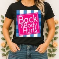 Back & Body Hurts Women's T-Shirt thumb 2