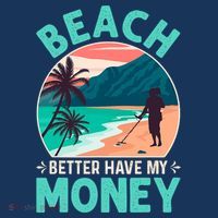 Beach Better Have My Money Metal Detector Funny Retro Bitch Better Have My Money  Women's Tank Top thumb 5