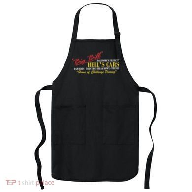 Big Bill HellS Cars Oddly Specific Meme Parody Apron
