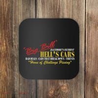 Big Bill HellS Cars Oddly Specific Meme Parody Coaster thumb 0