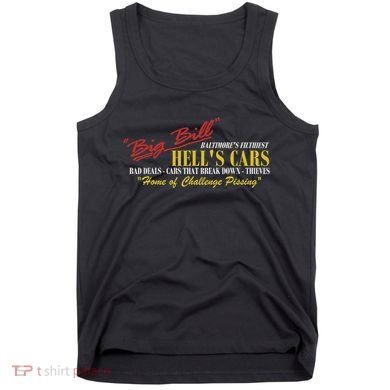 Big Bill HellS Cars Oddly Specific Meme Parody Tank Top