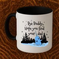 Bye Buddy Hope You Find Your Dad Coffee Mug thumb 2