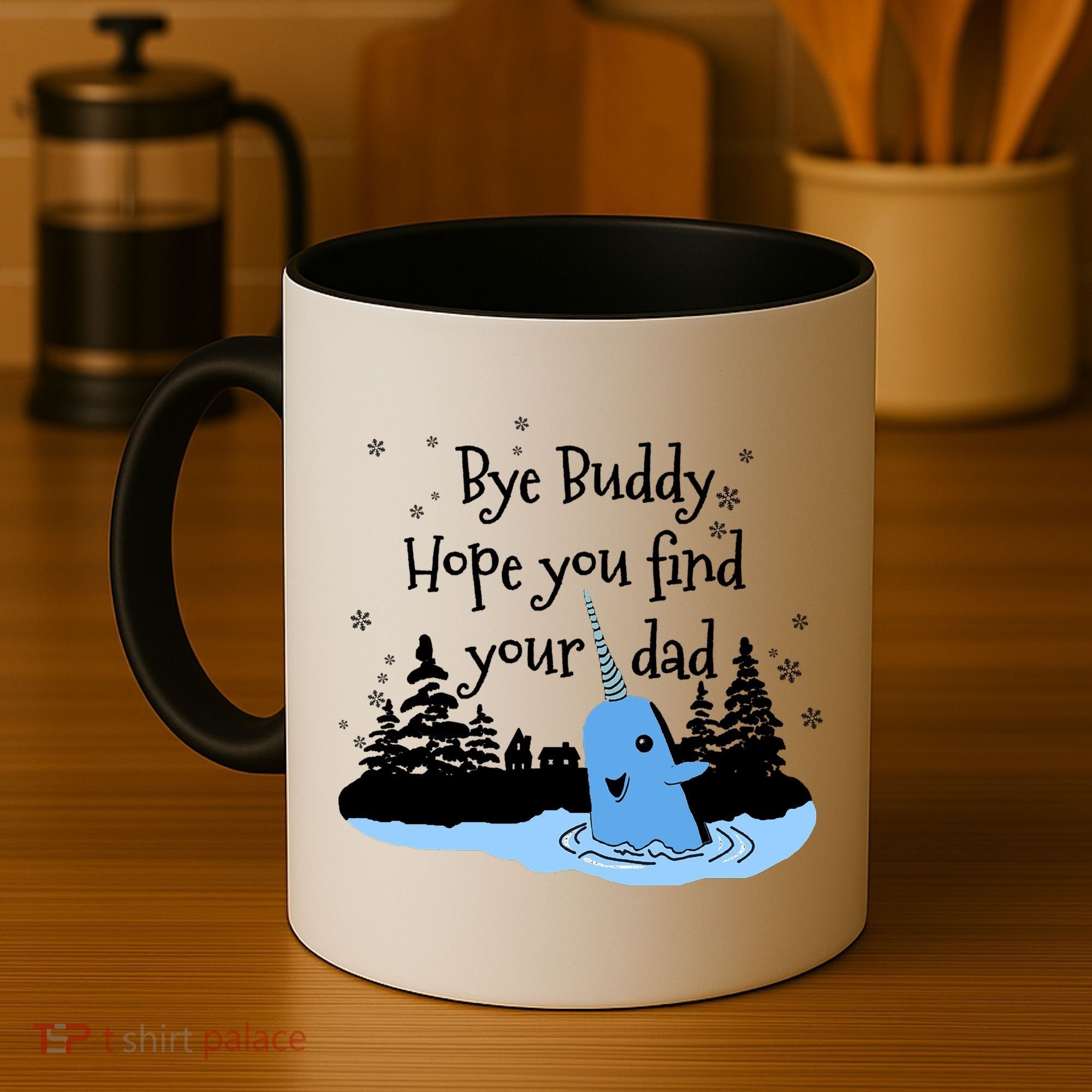 Bye Buddy Hope You Find Your Dad Coffee Mug