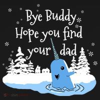 Bye Buddy Hope You Find Your Dad Ornament thumb 1