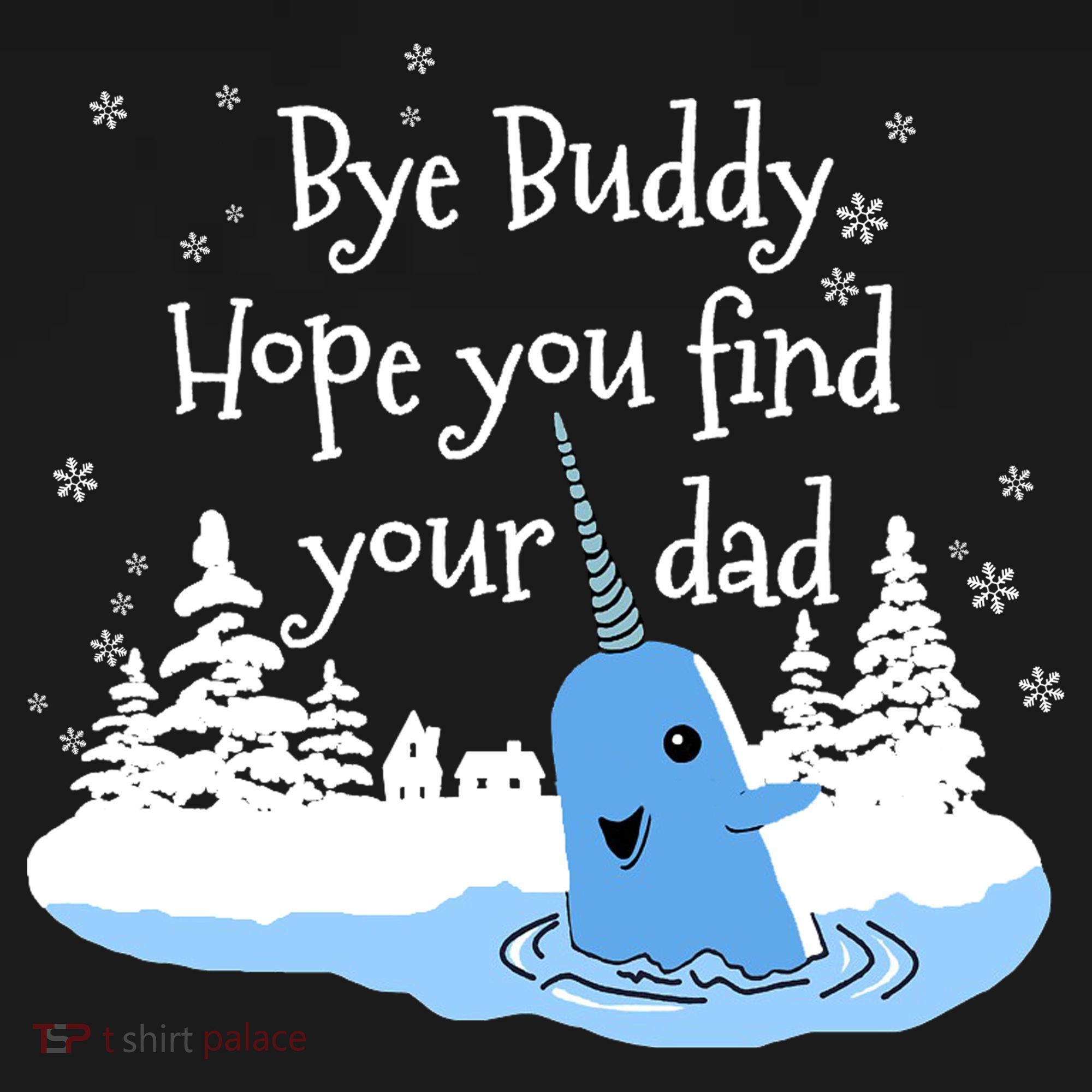 Bye Buddy Hope You Find Your Dad Ornament