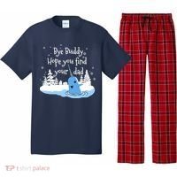 Bye Buddy Hope You Find Your Dad Pajama Set thumb 0
