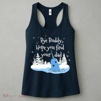 Bye Buddy Hope You Find Your Dad Women's Tank Top thumb 3
