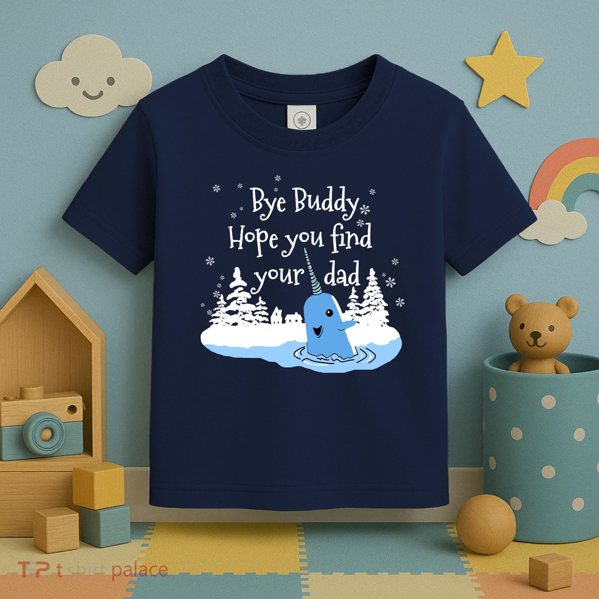 Bye Buddy Hope You Find Your Dad Toddler T-Shirt