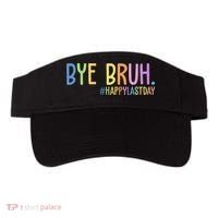 Bye Bruh Happy Last Day Schools Out Visor thumb 0