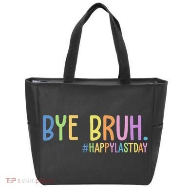 Bye Bruh Happy Last Day Schools Out Tote Bag