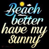 Beach Better Have My Sunny Coffee Mug thumb 5