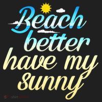 Beach Better Have My Sunny Tumbler thumb 3