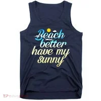 Beach Better Have My Sunny Tank Top thumb 0