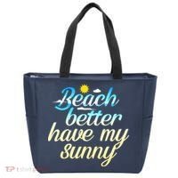 Beach Better Have My Sunny Tote Bag thumb 0