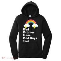 Bad Bitches Have Bad Days Too Funny Women's Hoodie thumb 0
