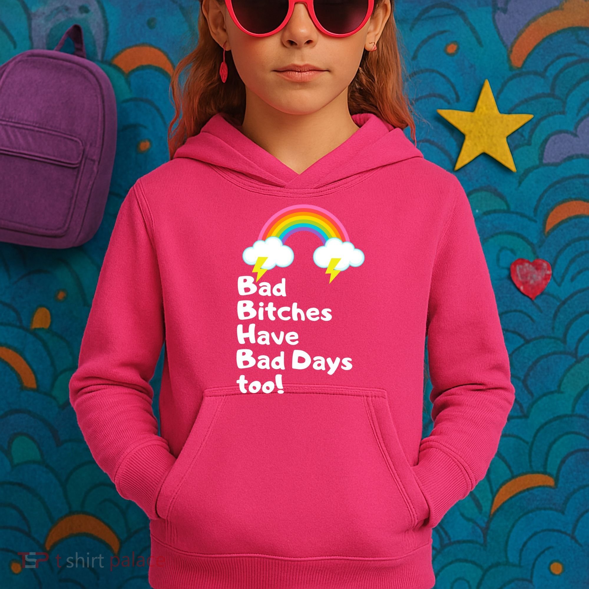 Bad Bitches Have Bad Days Too Funny Kids Hoodie