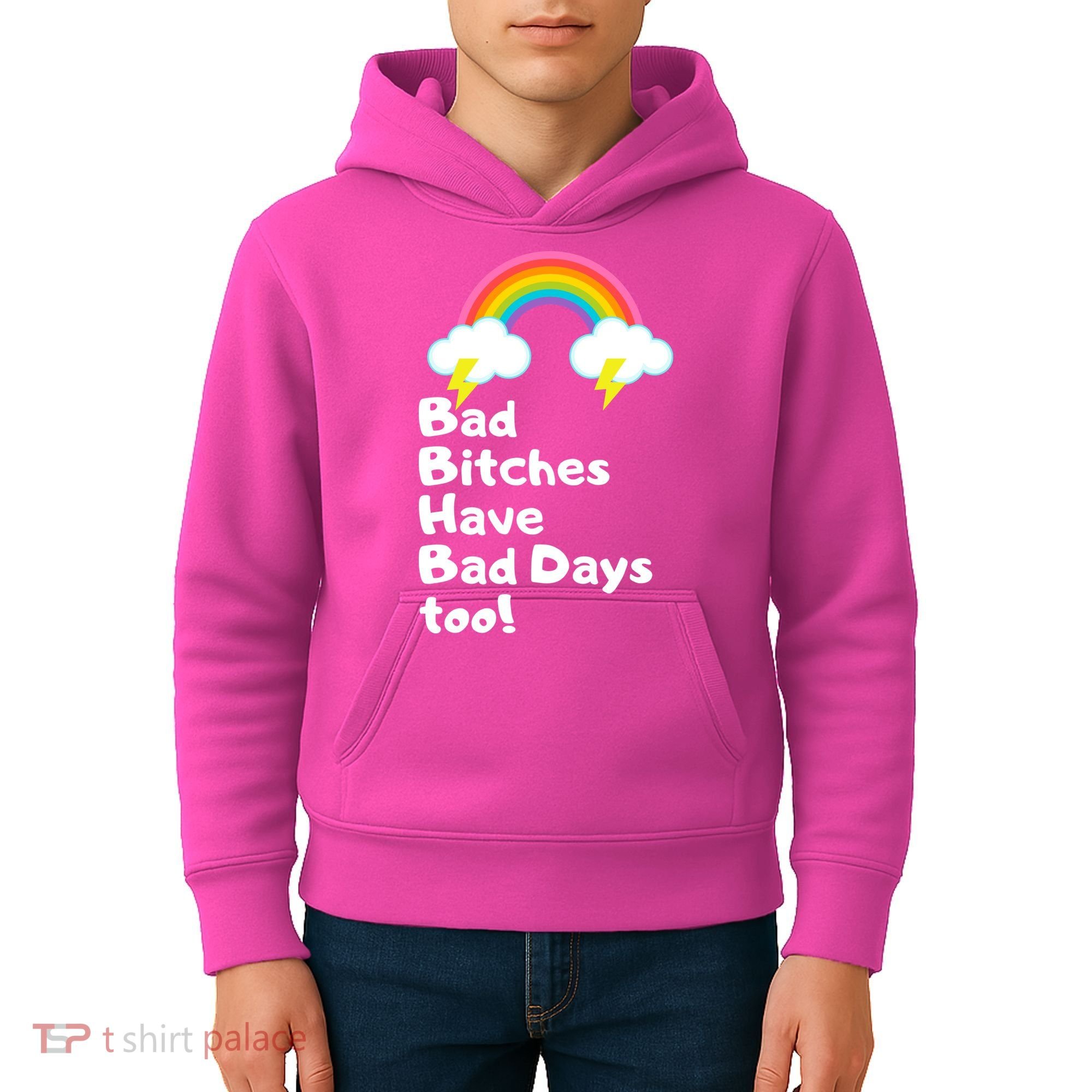 Bad Bitches Have Bad Days Too Funny Kids Hoodie
