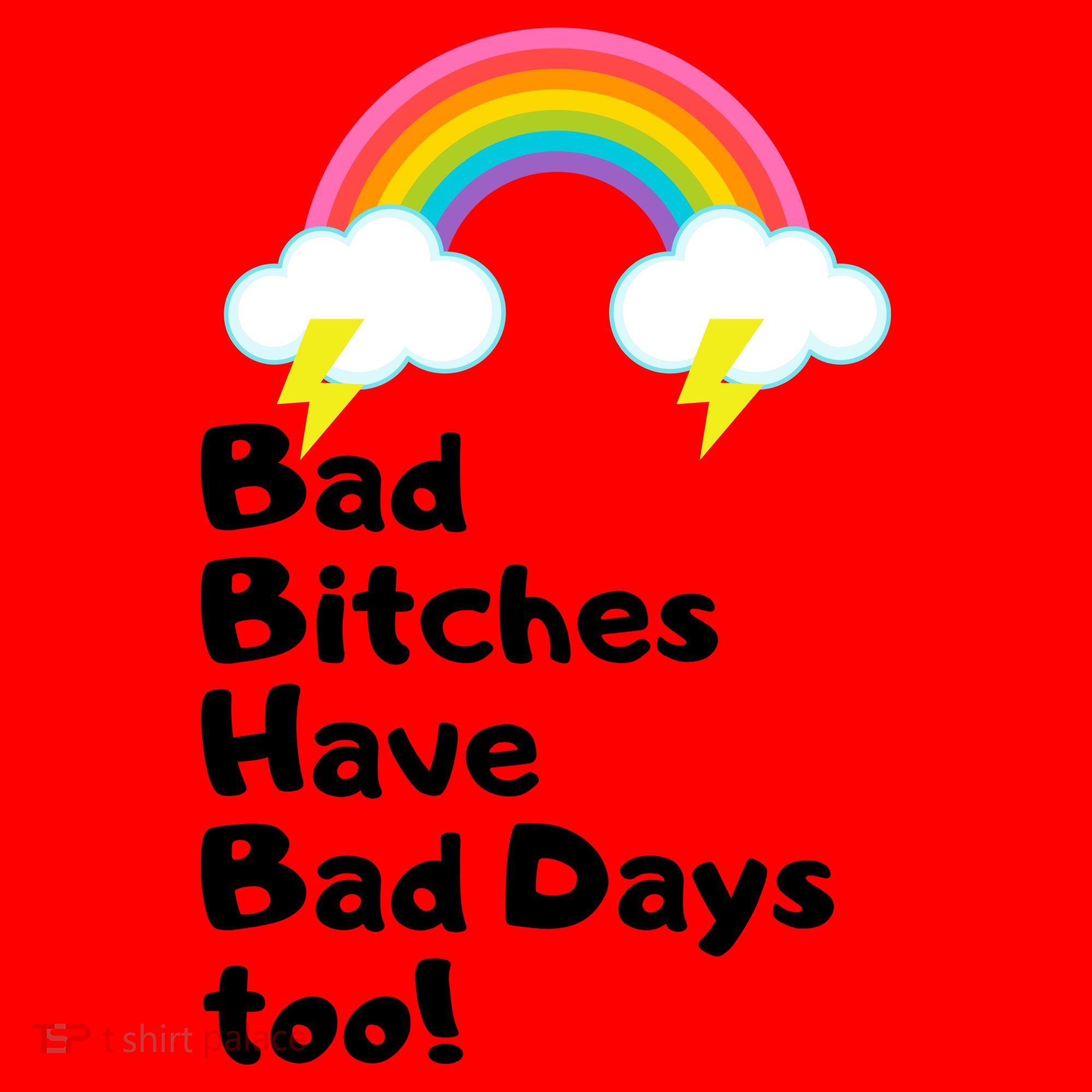Bad Bitches Have Bad Days Too Funny Santa Hat