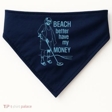 Beach Better Have My Money USA-Made Doggie Bandana
