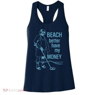 Beach Better Have My Money Women's Tank Top