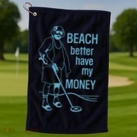 Beach Better Have My Money Golf Towel thumb 1