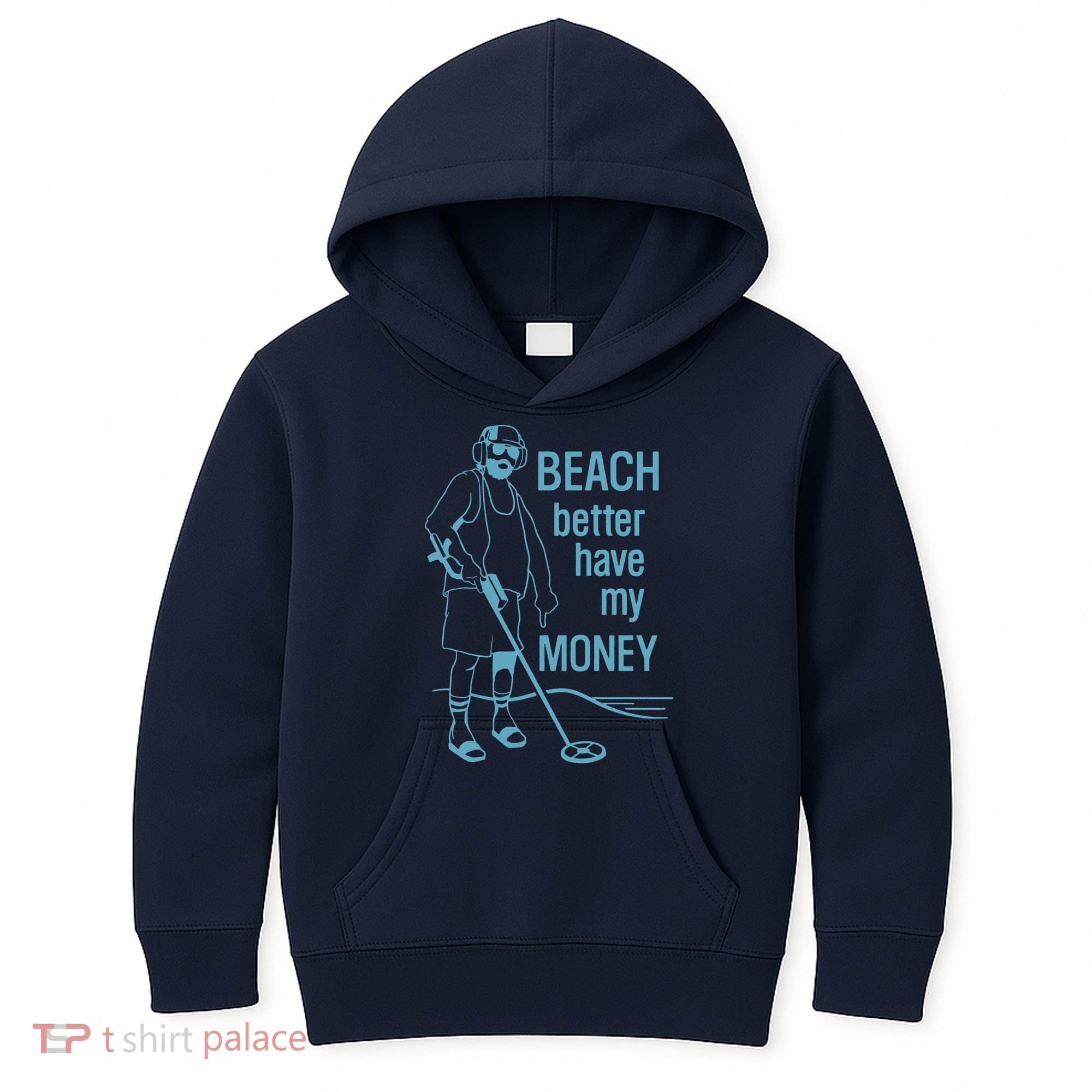 Beach Better Have My Money Kids Hoodie