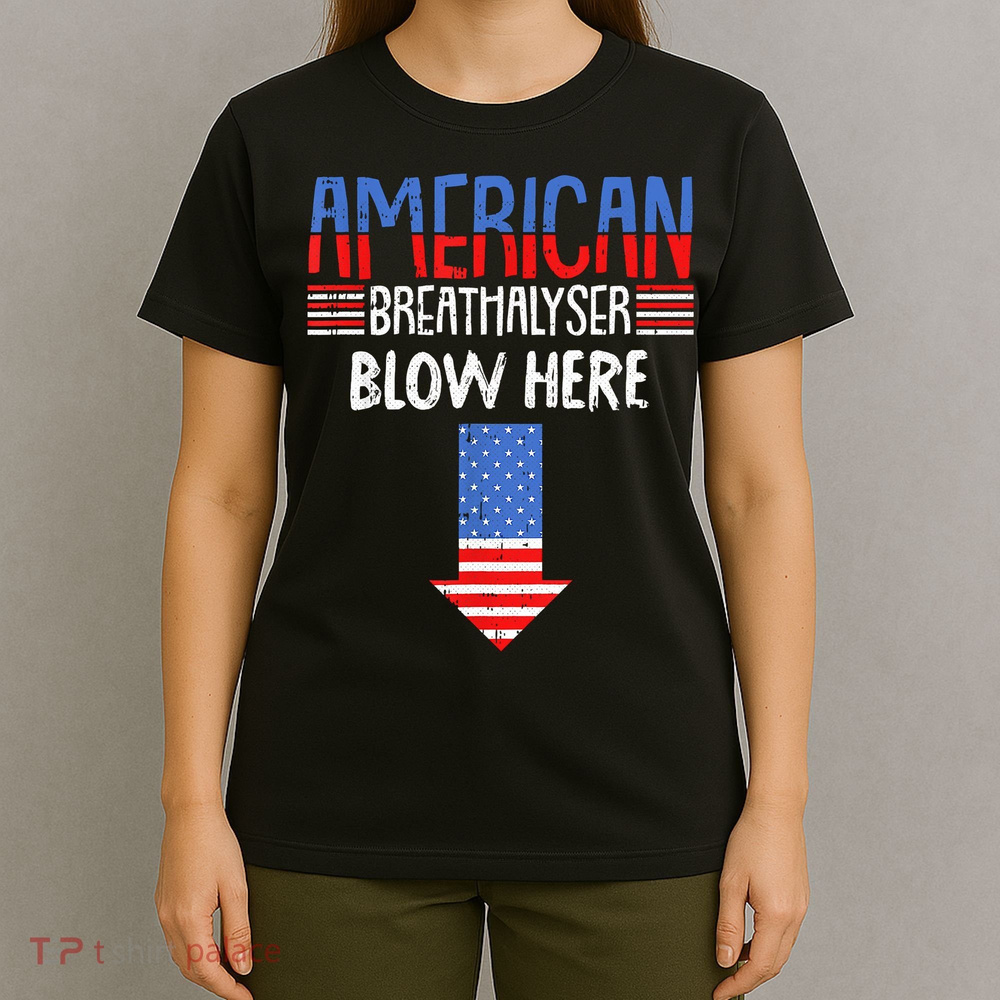 Breathalyzer Blow Here Funny 4th Of July Funny American Flag T-Shirt