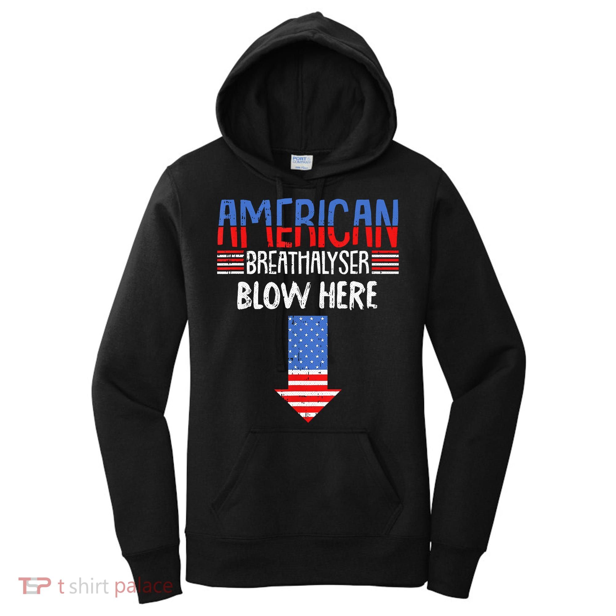 Breathalyzer Blow Here Funny 4th Of July Funny American Flag Women's Hoodie