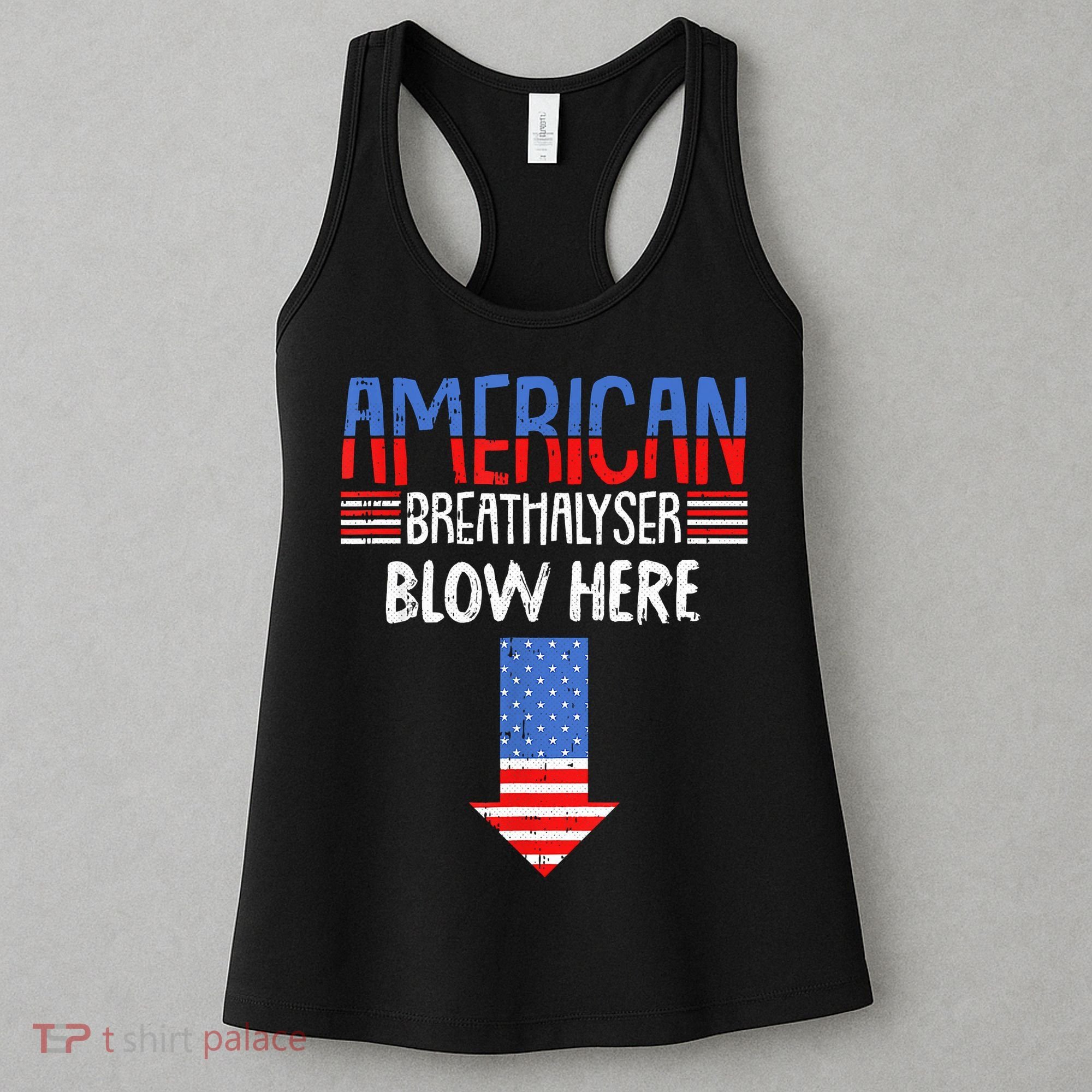 Breathalyzer Blow Here Funny 4th Of July Funny American Flag Women's Tank Top