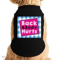 Back Body Hurts Humorous Quote Workout Gym Doggie Tank thumb 0