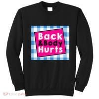 Back Body Hurts Humorous Quote Workout Gym Sweatshirt thumb 0