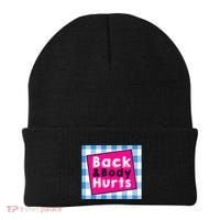 Back Body Hurts Humorous Quote Workout Gym Beanie thumb 0