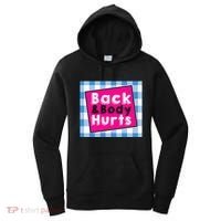 Back Body Hurts Humorous Quote Workout Gym Women's Hoodie thumb 0