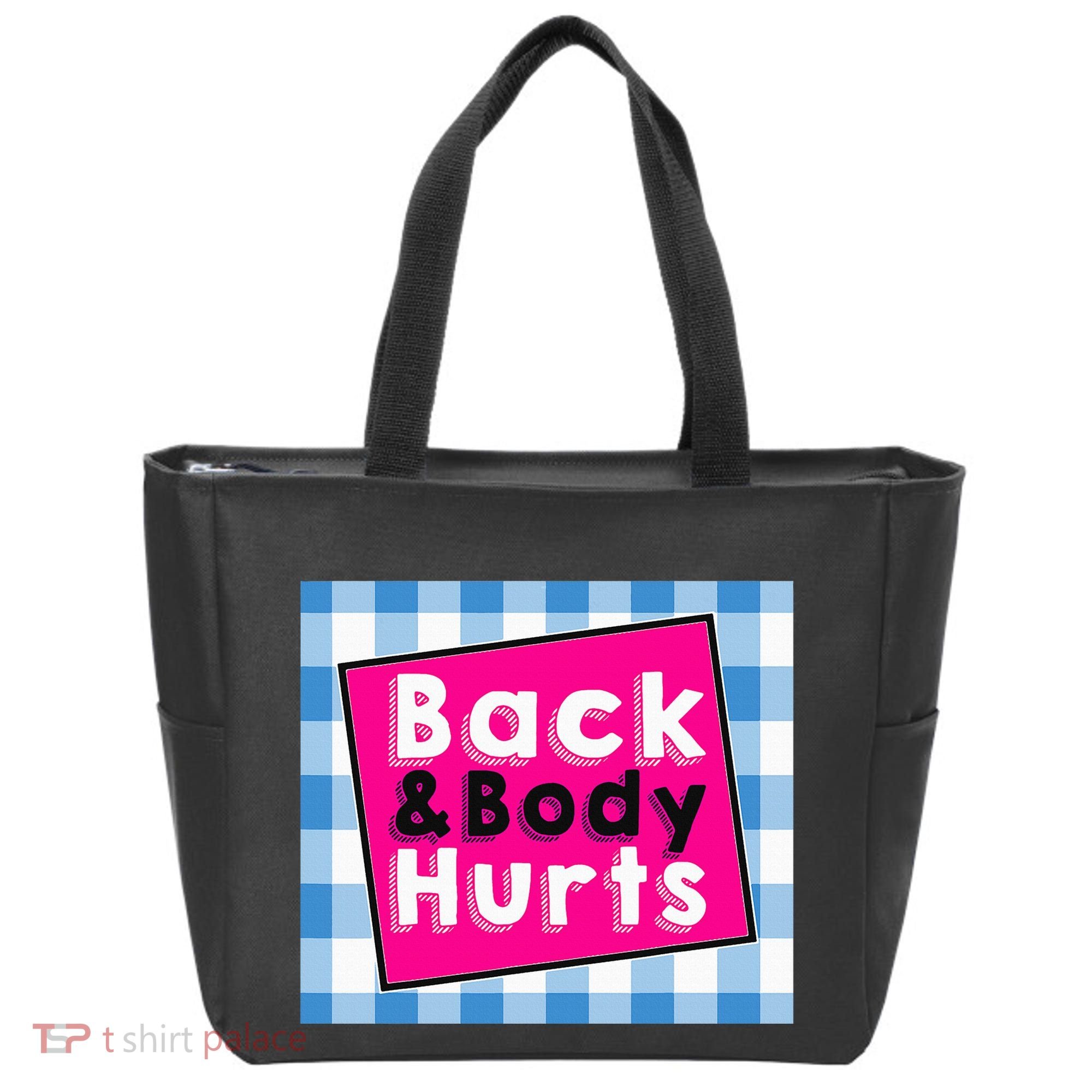 Back Body Hurts Humorous Quote Workout Gym Tote Bag
