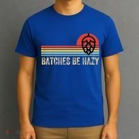 Batches Be Hazy Ipa Craft Beer For Wo Vintage T-Shirt thumb 3
