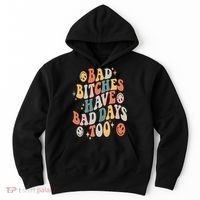 Bad Bitches Have Bad Days Too Funny Sarcastic Humor Retro Hoodie thumb 0