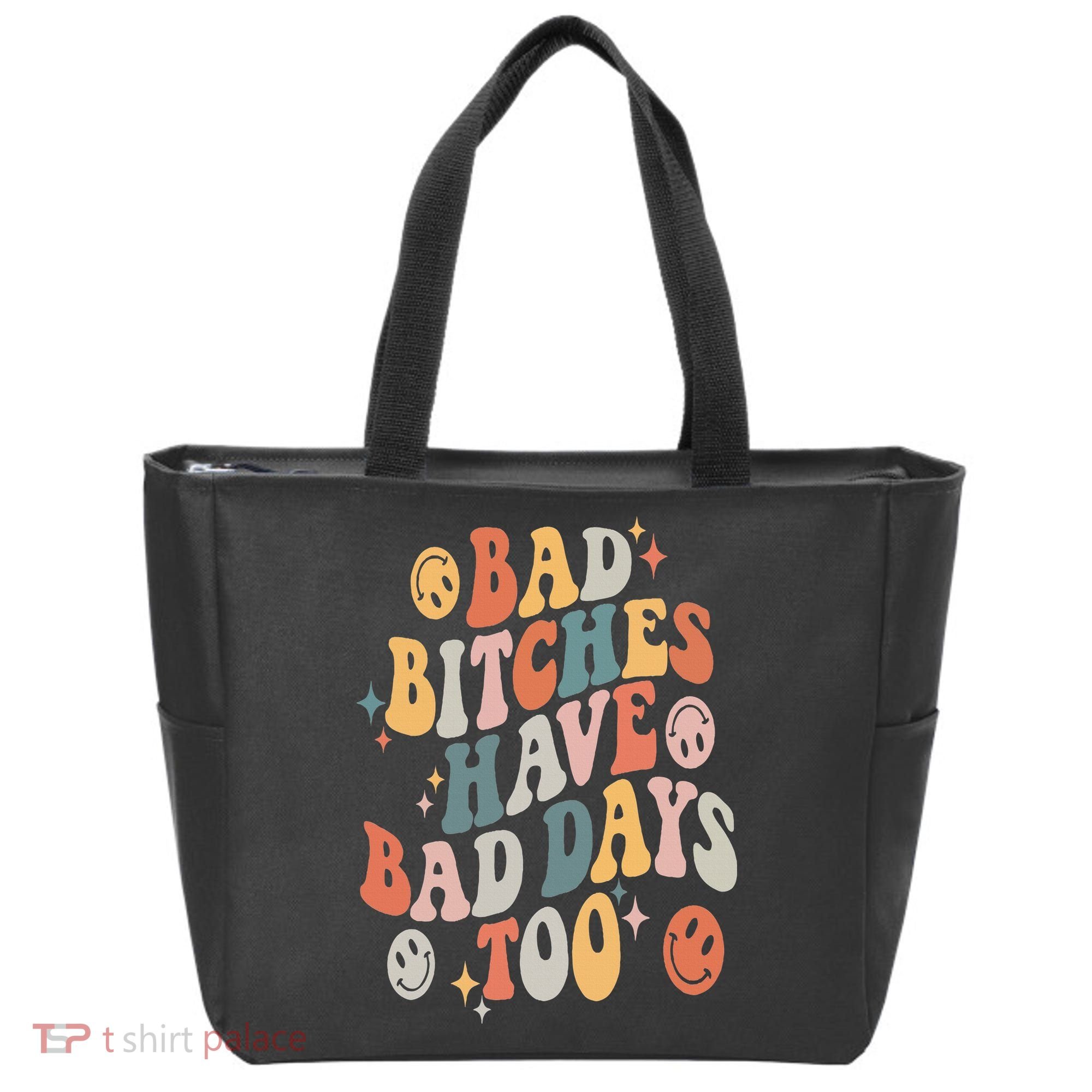 Bad Bitches Have Bad Days Too Funny Sarcastic Humor Retro Tote Bag