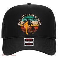 Beach Better Have My Money Beachcombing Beachcomber Hat thumb 0