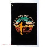 Beach Better Have My Money Beachcombing Beachcomber Golf Towel thumb 0