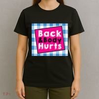 Back Body Hurts Humorous Quote Workout Top Gym T-Shirt thumb 4