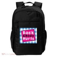 Back Body Hurts Humorous Quote Workout Top Gym Backpack thumb 0