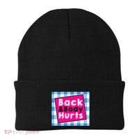 Back Body Hurts Humorous Quote Workout Top Gym Beanie thumb 0