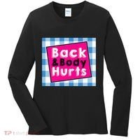 Back Body Hurts Humorous Quote Workout Top Gym Women's Long Sleeve Shirt thumb 0