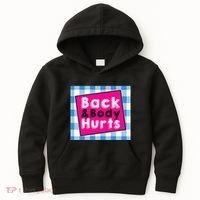 Back Body Hurts Humorous Quote Workout Top Gym Kids Hoodie thumb 0